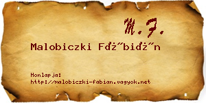 Malobiczki Fábián névjegykártya